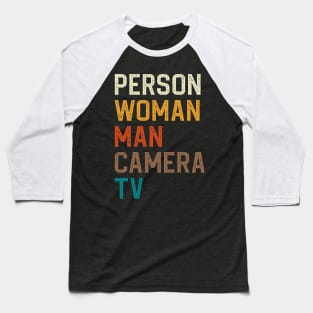 Person Woman Man Camera TV Baseball T-Shirt